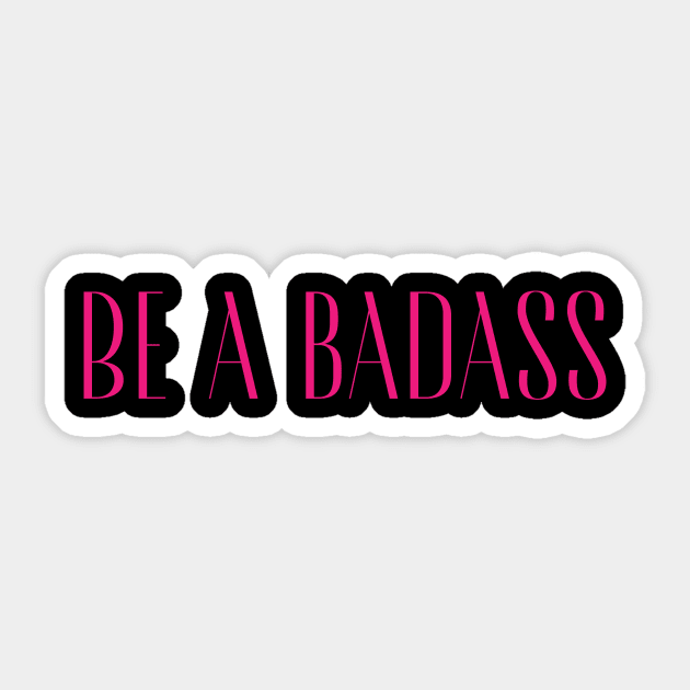 Badass Sticker by MrGekko